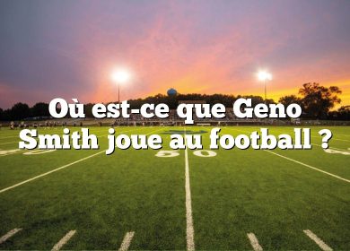 Où est-ce que Geno Smith joue au football ?